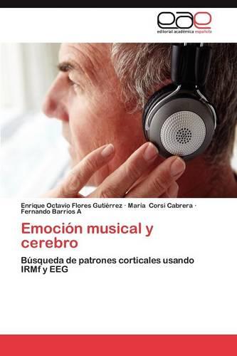 Emocion Musical y Cerebro (Paperback)