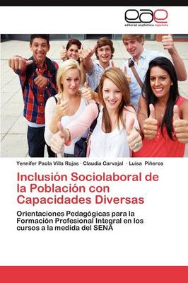 Inclusion Sociolaboral de La Poblacion Con Capacidades Diversas (Paperback)