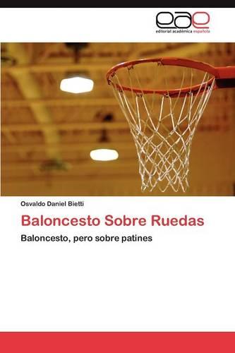 Baloncesto Sobre Ruedas (Paperback)
