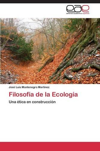Filosofia de la Ecologia (Paperback)