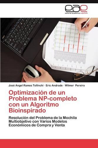 Optimizacion de Un Problema NP-Completo Con Un Algoritmo Bioinspirado (Paperback)