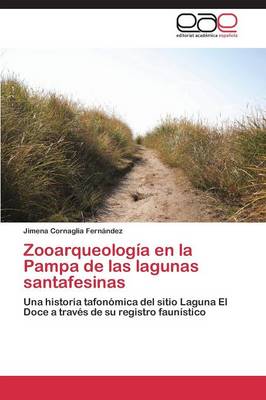 Zooarqueologia En La Pampa de Las Lagunas Santafesinas (Paperback)