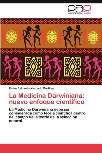 La Medicina Darwiniana: Nuevo Enfoque Cientifico (Paperback)