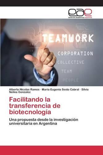 Facilitando La Transferencia de Biotecnologia (Paperback)