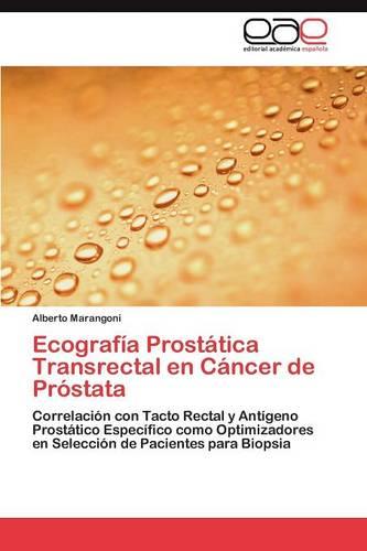 Ecografia Prostatica Transrectal En Cancer de Prostata (Paperback)