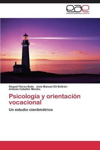 Psicologia y Orientacion Vocacional (Paperback)