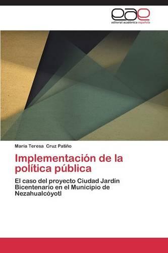 Implementacion de La Politica Publica (Paperback)
