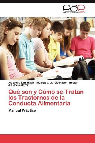 Que Son y Como Se Tratan Los Trastornos de La Conducta Alimentaria (Paperback)