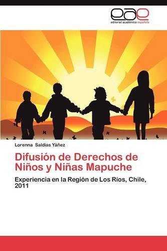 Difusion de Derechos de Ninos y Ninas Mapuche (Paperback)