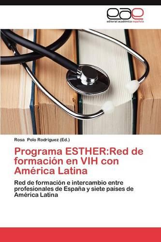 Programa Esther: Red de Formacion En Vih Con America Latina (Paperback)