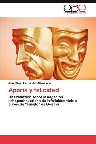 Aporia y Felicidad (Paperback)