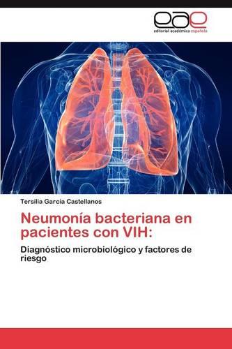 Neumonia Bacteriana En Pacientes Con Vih (Paperback)