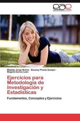 Ejercicios Para Metodologia de Investigacion y Estadisticas (Paperback)