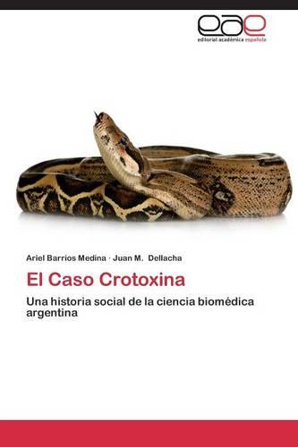 El Caso Crotoxina (Paperback)