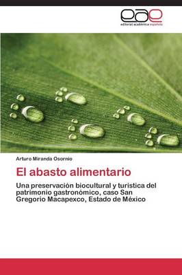 El Abasto Alimentario (Paperback)