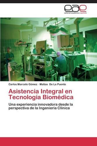 Asistencia Integral En Tecnologia Biomedica (Paperback)