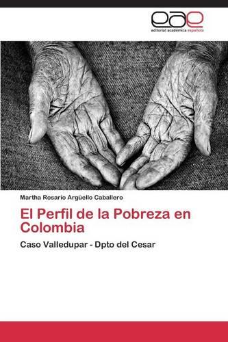 El Perfil de la Pobreza En Colombia (Paperback)