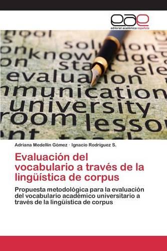 Evaluacion del Vocabulario a Traves de la Linguistica de Corpus (Paperback)