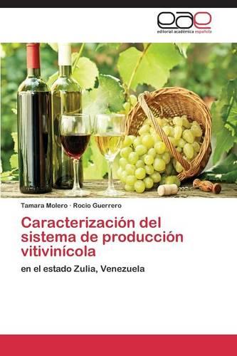 Caracterizacion del Sistema de Produccion Vitivinicola (Paperback)