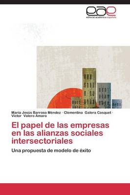 El Papel de Las Empresas En Las Alianzas Sociales Intersectoriales (Paperback)