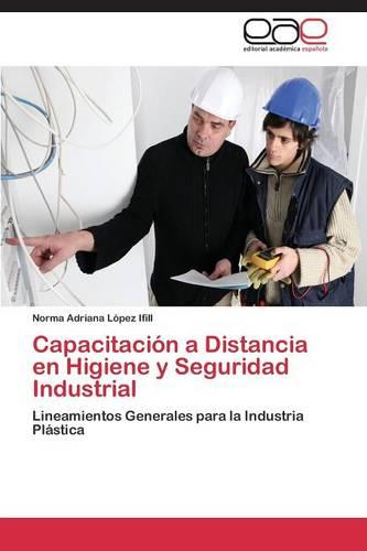 Capacitacion a Distancia En Higiene y Seguridad Industrial (Paperback)