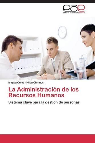 La Administracion de Los Recursos Humanos (Paperback)