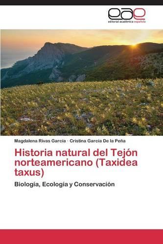 Historia Natural del Tejon Norteamericano (Taxidea Taxus) (Paperback)