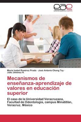 Mecanismos de Ensenanza-Aprendizaje de Valores En Educacion Superior (Paperback)