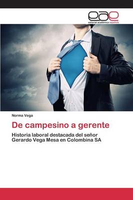 de Campesino a Gerente (Paperback)