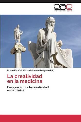 La Creatividad En La Medicina (Paperback)