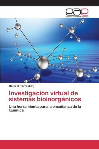 Investigacion Virtual de Sistemas Bioinorganicos (Paperback)