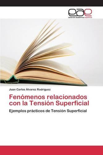 Fenomenos Relacionados Con La Tension Superficial (Paperback)