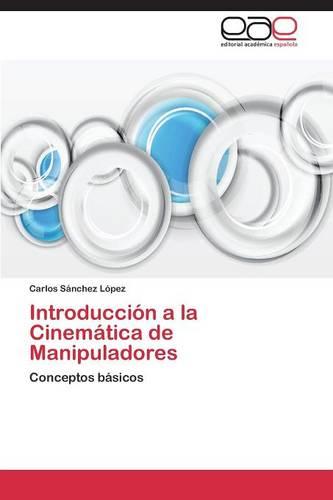 Introduccion a la Cinematica de Manipuladores (Paperback)