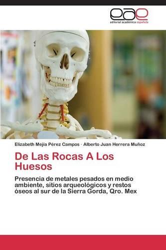 de Las Rocas a Los Huesos (Paperback)