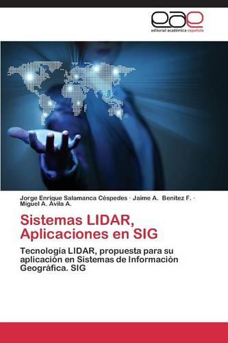 Sistemas Lidar, Aplicaciones En Sig (Paperback)
