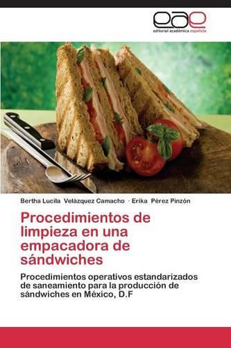 Procedimientos de Limpieza En Una Empacadora de Sandwiches (Paperback)