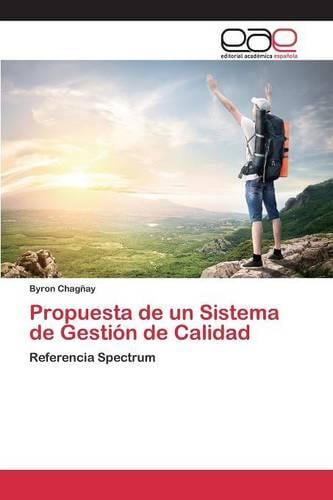 Propuesta de Un Sistema de Gestion de Calidad (Paperback)