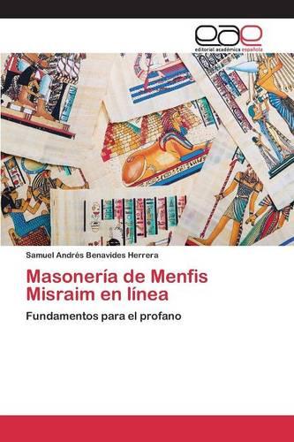 Masoneria de Menfis Misraim En Linea (Paperback)