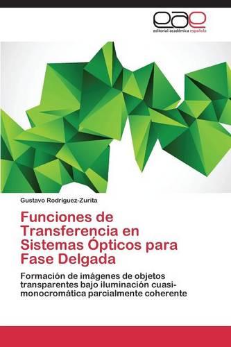 Funciones de Transferencia En Sistemas Opticos Para Fase Delgada (Paperback)