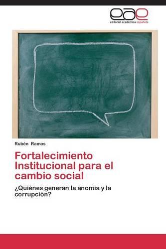 Fortalecimiento Institucional Para El Cambio Social (Paperback)