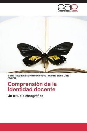 Comprension de La Identidad Docente (Paperback)