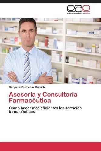 Asesoria y Consultoria Farmaceutica (Paperback)