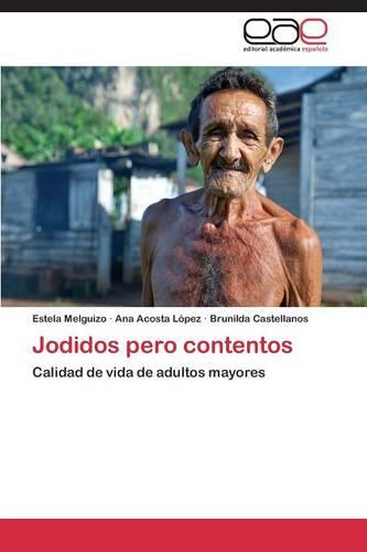 Jodidos Pero Contentos (Paperback)