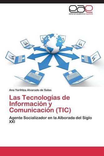 Las Tecnologias de Informacion y Comunicacion (Tic) (Paperback)