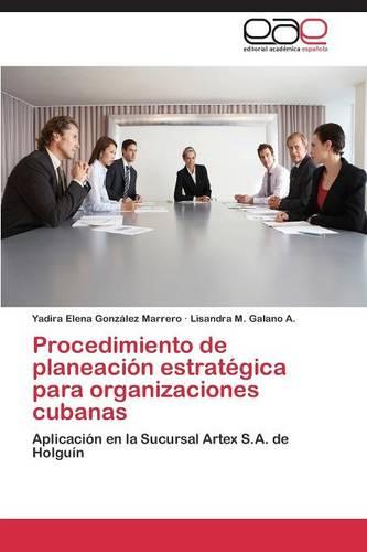 Procedimiento de Planeacion Estrategica Para Organizaciones Cubanas (Paperback)