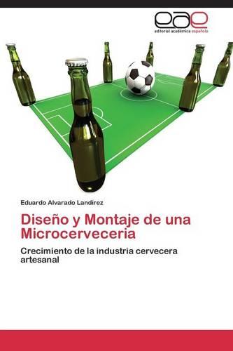 Diseno y Montaje de Una Microcerveceria (Paperback)