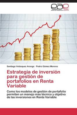 Estrategia de Inversi n Para Gesti n de Portafolios En Renta Variable (Paperback)