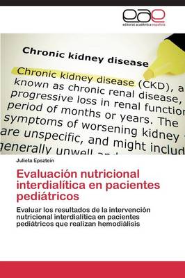 Evaluacion Nutricional Interdialitica En Pacientes Pediatricos (Paperback)
