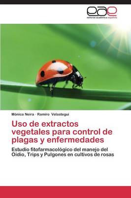 USO de Extractos Vegetales Para Control de Plagas y Enfermedades (Paperback)