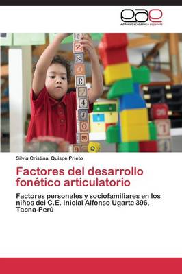 Factores del Desarrollo Fonetico Articulatorio (Paperback)